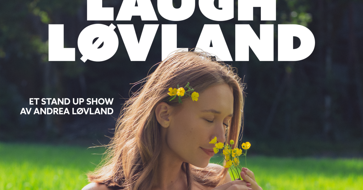Live Laugh Løvland - Andrea Løvland